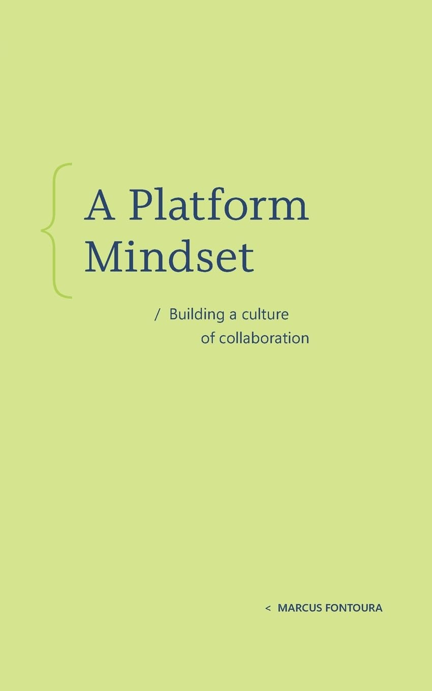 A Platform Mindset for Collaboration