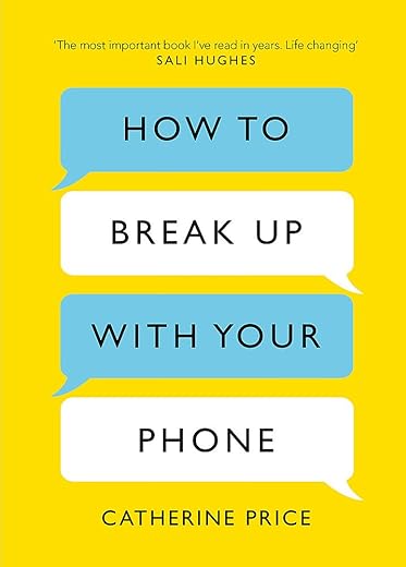 How to Break Up with Your Phone — International Softcover