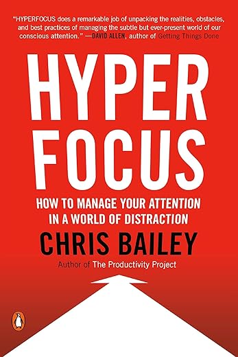 Hyperfocus by Chris Bailey - Paperback, 320 pages