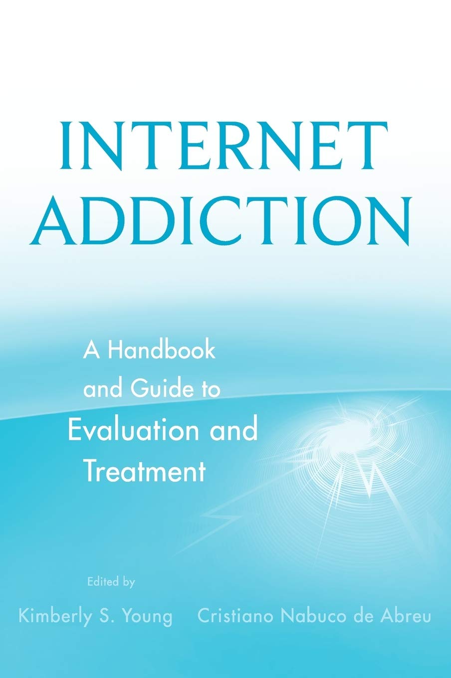 Cambridge: Internet Addiction Handbook — 400 pages