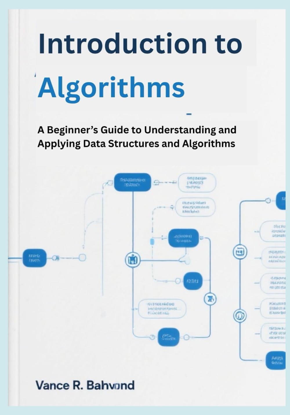 Independently Published: Introduction to Algorithms - Beginner
