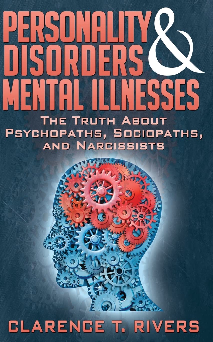 Clarence T. Rivers - Personality Disorders, 250 pages