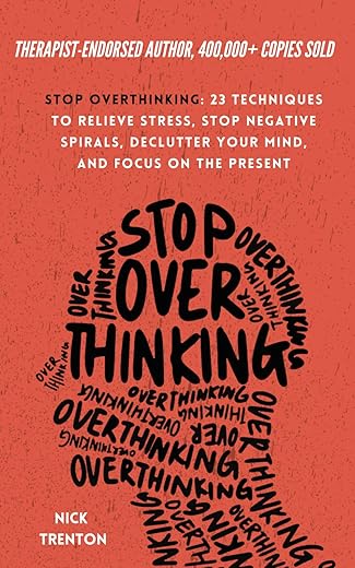 Stop Overthinking — Nick Trenton | Calm Press (200 pp)