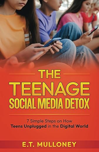 The Teenage Social Media Detox Guide - Wellness Books, 150pp