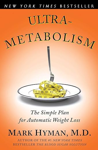 Ultrametabolism by Mark Hyman — 8-Week Nutrigenomics Plan