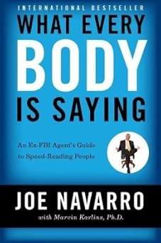 HarperCollins - What Every Body Is Saying: Body Language Guide