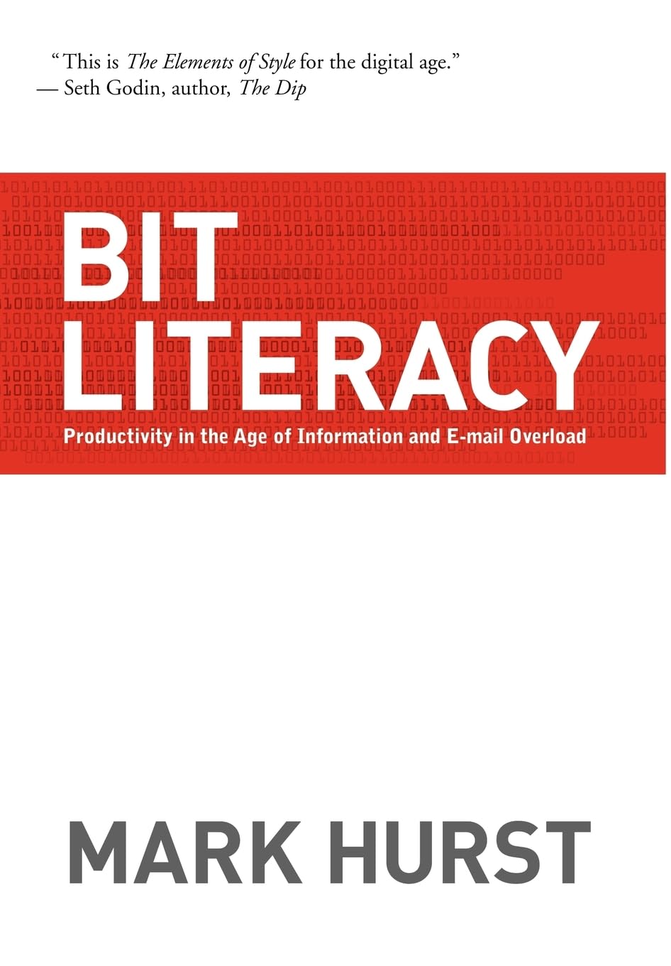 Bit Literacy — Mark Hurst | Paperback, 208 pages