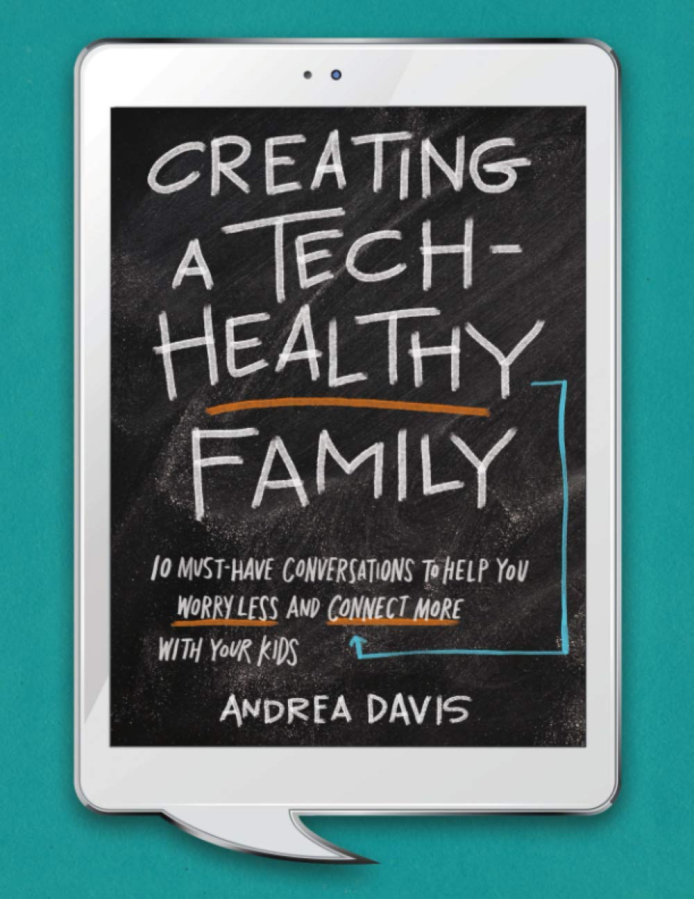 Family Tech Press: Tech-Healthy Family Guide - 200 pages