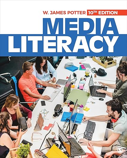 Media Literacy (10th Ed.) - W. James Potter, Practical Exercises