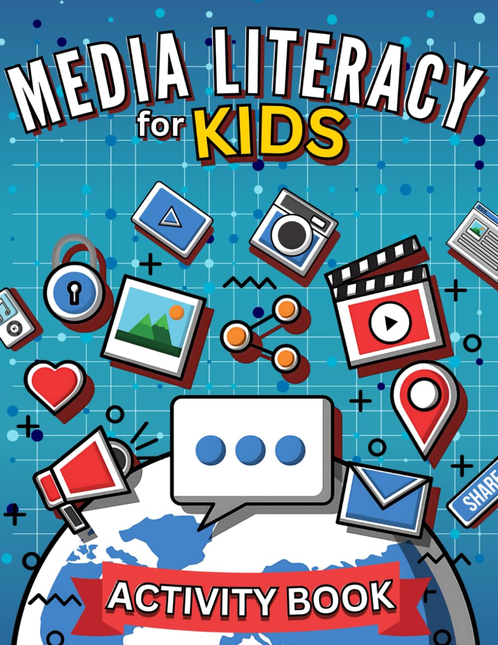 Media Literacy Kids Activity Book: 75 Pages, Crosswords