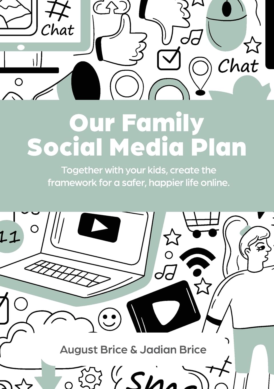 Family Social Media Success Workbook: 64 Pages for Parents