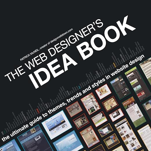 Web Design Idea Book: Guide to Themes & Trends